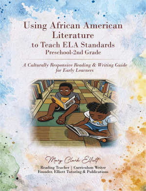 Using African American Literature to Teach ELA Standards ( E-Book )