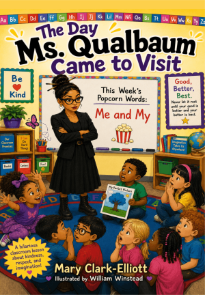 The Day Ms. Qualbaum Came to Visit ( E-Book )